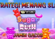 3 Strategi Menang Bermain Slot Sugar Rush Di Jamin Gacor!