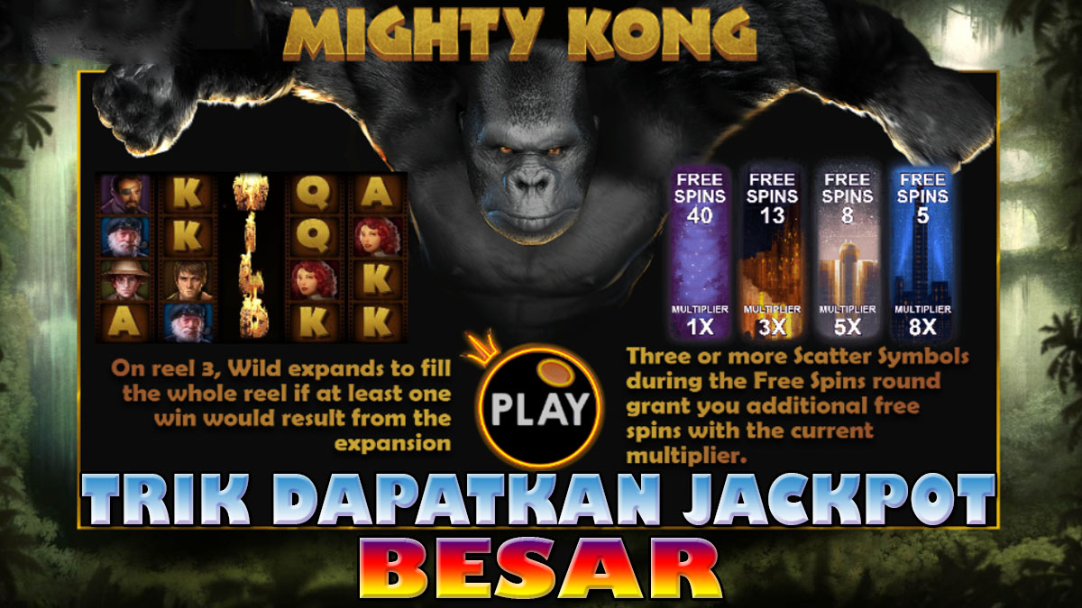 Jackpot Di Slot Mighty Kong Kecil ? Begini Trik Cara Agar Mendapatkan Jackpot Besar