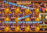 Mantul Habis!!! Slot Cowboys Gold Banyak Jackpot Begini 3 Trik & Tipsnya