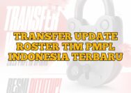 Transfer Update Roster Tim PMPL Indonesia Terbaru