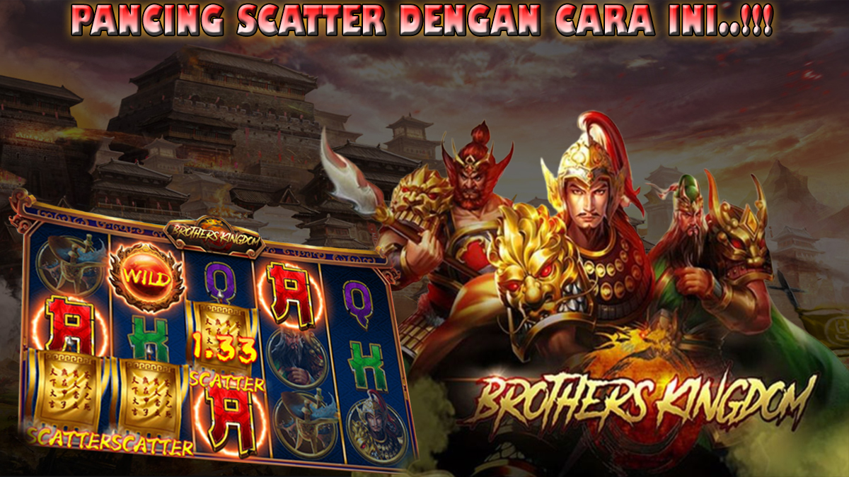 2 Cara Jitu Memancing Scatter Slot Brothers Kingdom! Pecinta Spadegaming Wajib Wahu Ini!