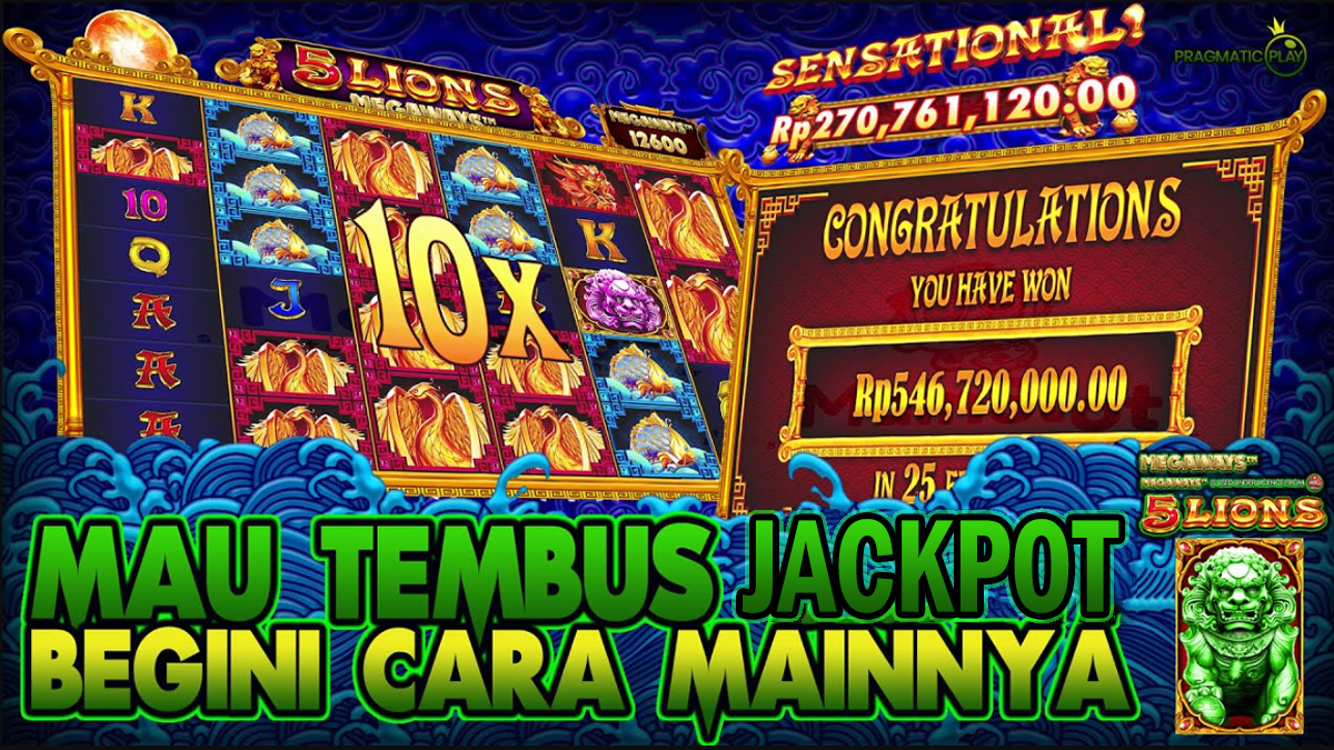 Bocoran Pola Gacor Dijamin Tembus Jackpot Slot 5 Lions Megaways