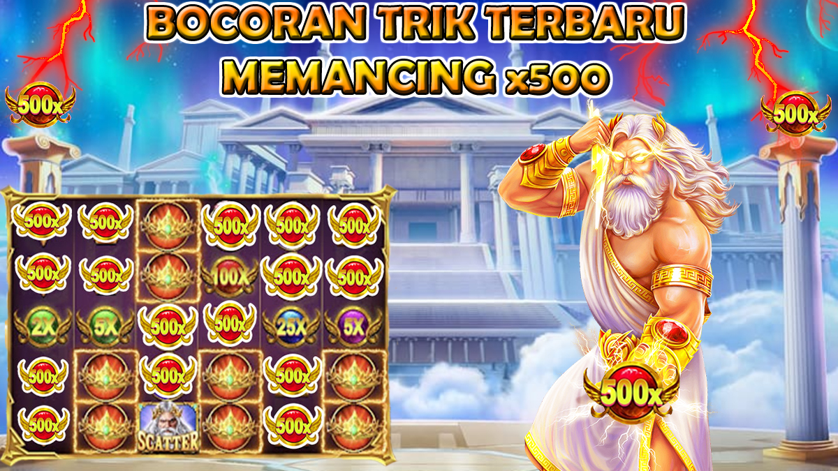 Bocoran Trik Terbaru Memancing x500 Slot Gates Of Olympus