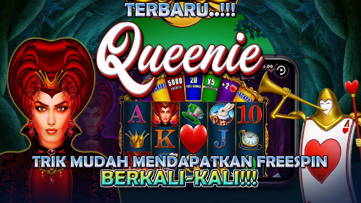 Terbaru! 2 Trik Mudah Untuk Mendapatkan Freespin Berkali-Kali Di Slot Queenie!