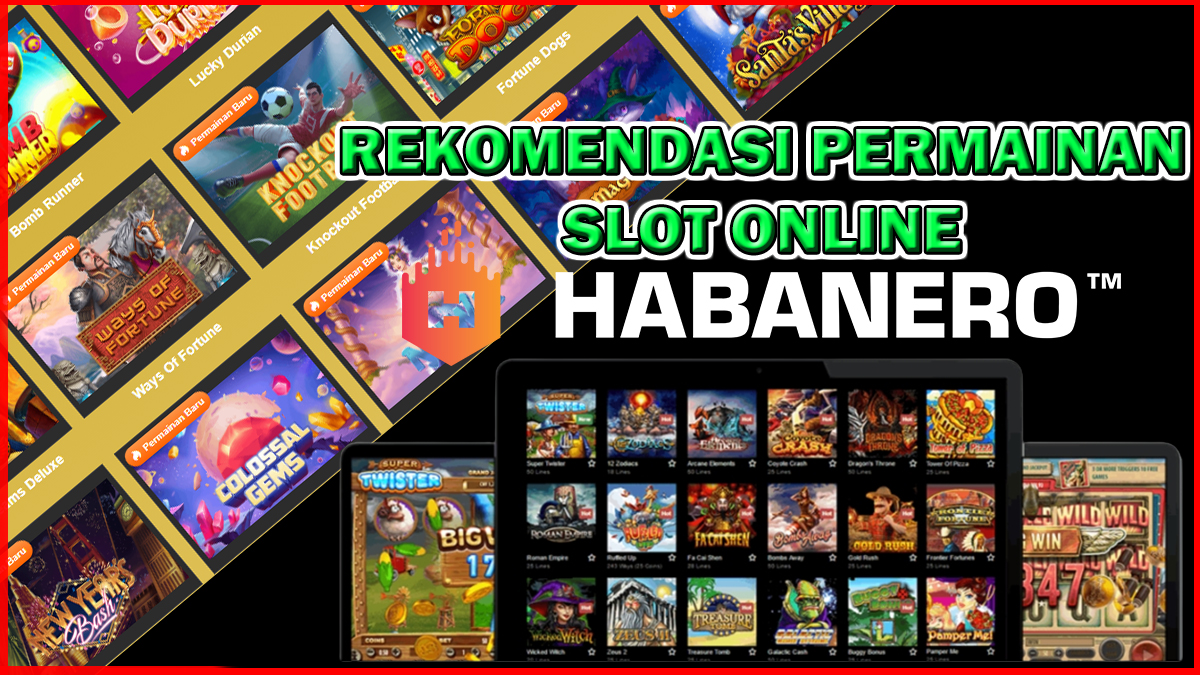 5 Rekomendasi Permainan Slot Online Dari Habanero Paling Gacor & Mudah Menang