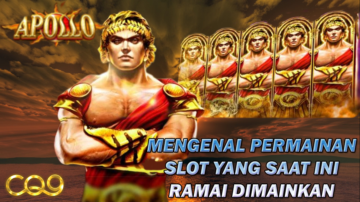 Mengenal Lebih Dalam Permainan Slot Apollo Yang Saat Ini Sedang Ramai Dimainkan Karena Kegacorannya