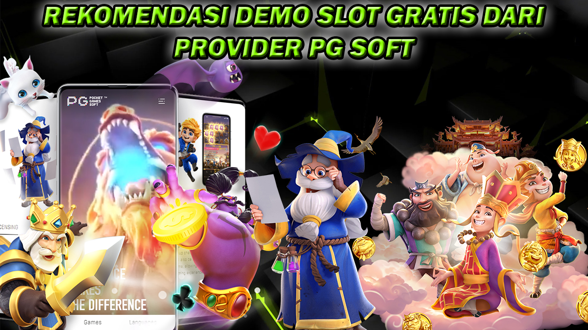 Rekomendasi Demo Slot Gratis Dari Provider PG Soft Yang Dapat Dimainkan Tanpa Harus Melakukan Deposit