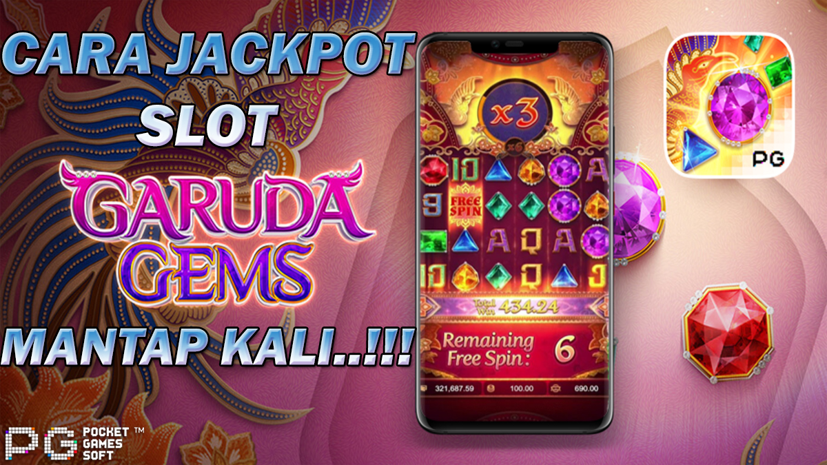 Mainkan Slot PG Soft Anti Lag Garuda Gems & Menangkan Semua Jackpot Didalamnya, Mantap Kali!