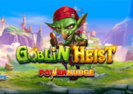 Nikmati Banyak Keseruan Dengan Memainkan Slot Pragmatic Play Goblin Heist Powernudge