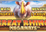 Cara Menang Besar di Slot Great Rhino Megaways