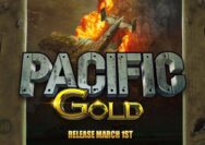 Game Pacific Gold Terbaru Dengan Fitur Bonus Menarik 2023